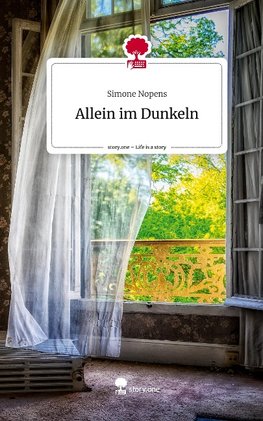 Allein im Dunkeln. Life is a Story - story.one