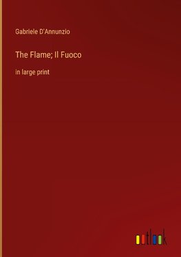 The Flame; Il Fuoco