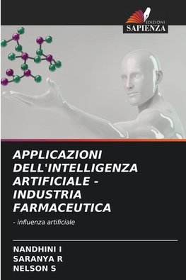 APPLICAZIONI DELL'INTELLIGENZA ARTIFICIALE - INDUSTRIA FARMACEUTICA