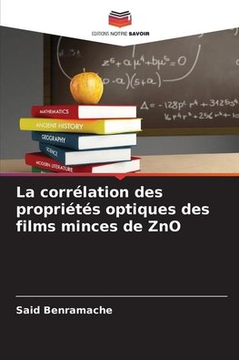 La corrélation des propriétés optiques des films minces de ZnO