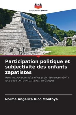 Participation politique et subjectivité des enfants zapatistes