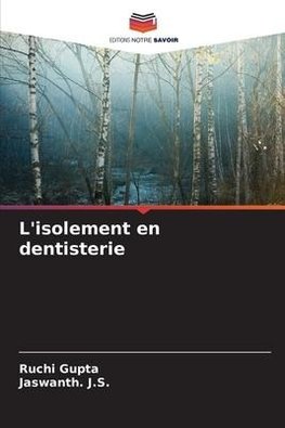 L'isolement en dentisterie