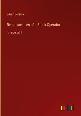 Reminiscences of a Stock Operator