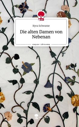 Die alten Damen von Nebenan. Life is a Story - story.one