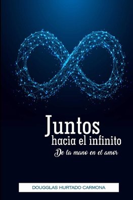 Juntos hacia el infinito