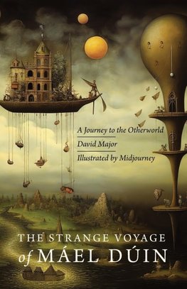 The Strange Voyage of Máel Dúin