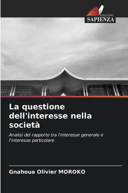 La questione dell'interesse nella società