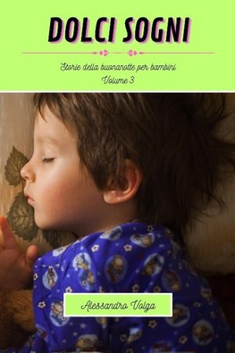 Dolci sogni volume 3