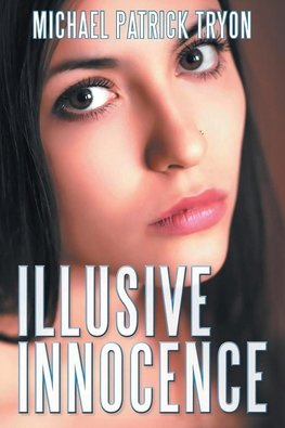 Illusive Innocence