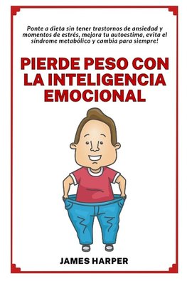 Pierde peso con la Inteligencia Emocional