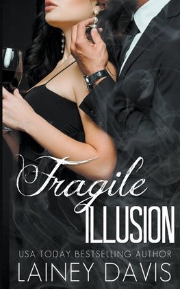 Fragile Illusion