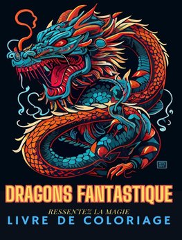 DRAGONS FANTASTIQUES