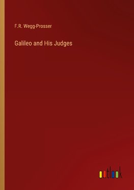 Galileo and His Judges