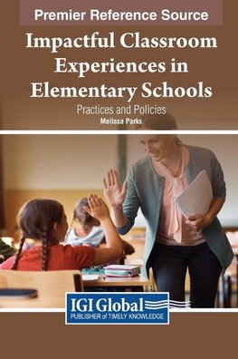 Impactful Classroom Experiences in Elementary Schools