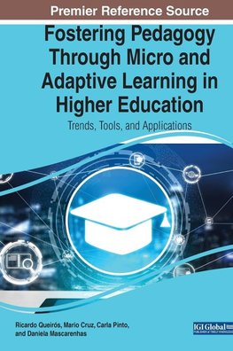 Fostering Pedagogy Through Micro and Adaptive Learning in Higher Education