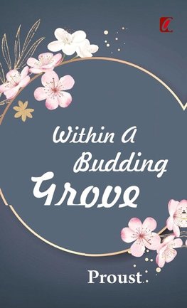 Within a budding grove