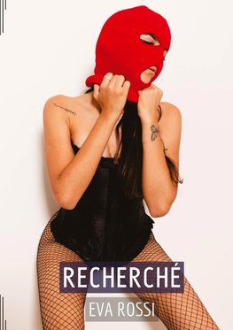 Recherché - Conte de Sexe Explicite