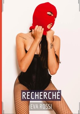 Recherché - Conte de Sexe Explicite