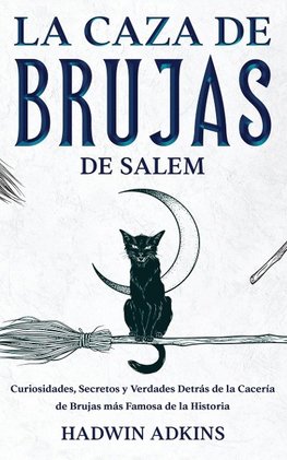 La Caza de Brujas de Salem