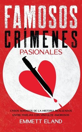 Famosos Crímenes Pasionales