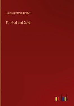 For God and Gold