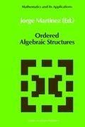 Ordered Algebraic Structures