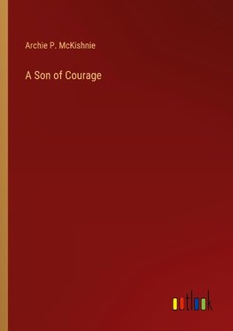 A Son of Courage