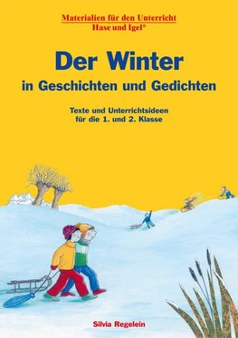 Der Winter in Geschichten und Gedichten