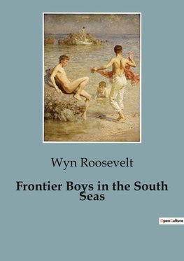 Frontier Boys in the South Seas