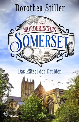 Mörderisches Somerset - Das Rätsel der Druiden