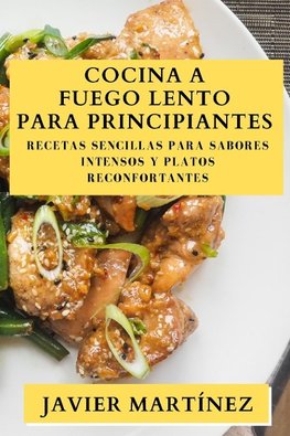 Cocina a Fuego Lento para Principiantes