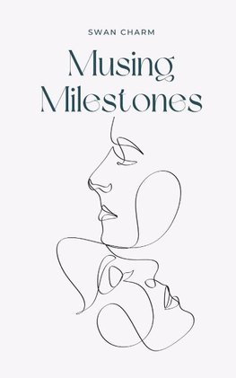 Musing Milestones