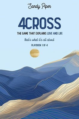 4Cross The Game That Explains Love and Life