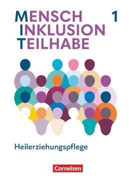 MIT - Mensch Inklusion Teilhabe - Heilerziehungspflege. Band 1 - Fachbuch mit digitalen Medien