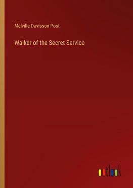 Walker of the Secret Service