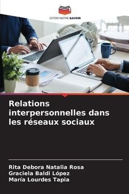 Relations interpersonnelles dans les réseaux sociaux