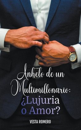 Anhelo de un Multimillonario