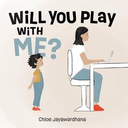 Will You Play With Me?