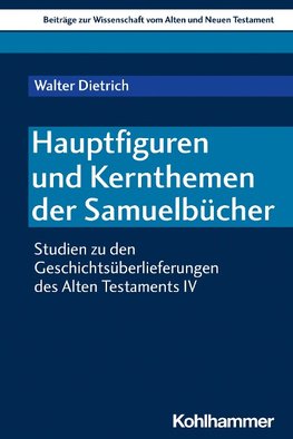 Hauptfiguren und Kernthemen der Samuelbücher