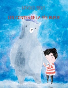 Les contes de la fée bleue