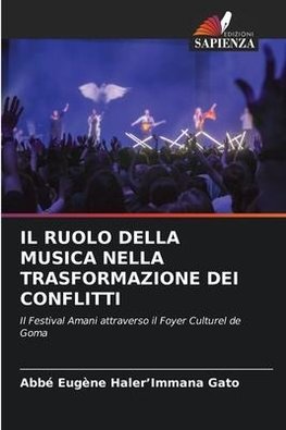 IL RUOLO DELLA MUSICA NELLA TRASFORMAZIONE DEI CONFLITTI