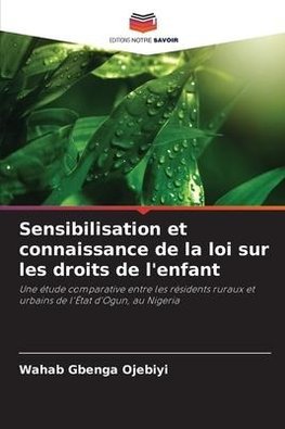 Sensibilisation et connaissance de la loi sur les droits de l'enfant