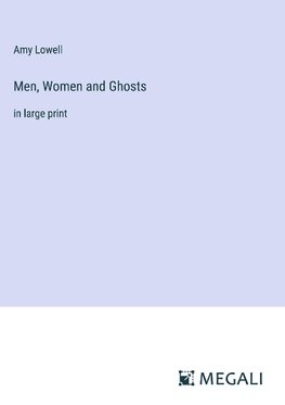 Men, Women and Ghosts