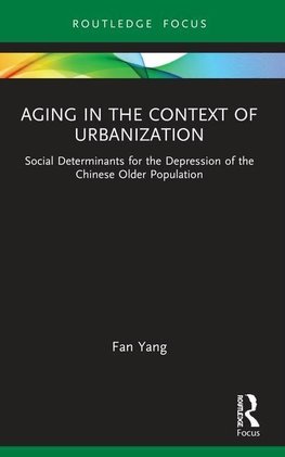 Aging in the Context of Urbanization