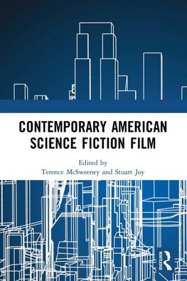 Contemporary American Science Fiction Film