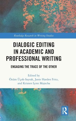 Dialogic Editing in Academic and Professional Writing