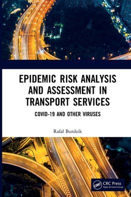 Epidemic Risk Analysis and Assessment in Transport Services