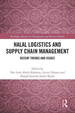 Halal Logistics and Supply Chain Management