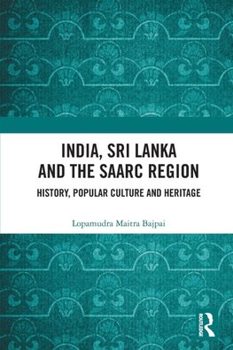 India, Sri Lanka and the SAARC Region