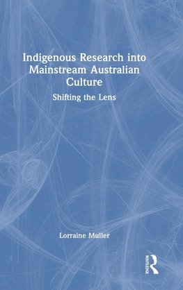 Indigenous Research into Mainstream Australian Culture